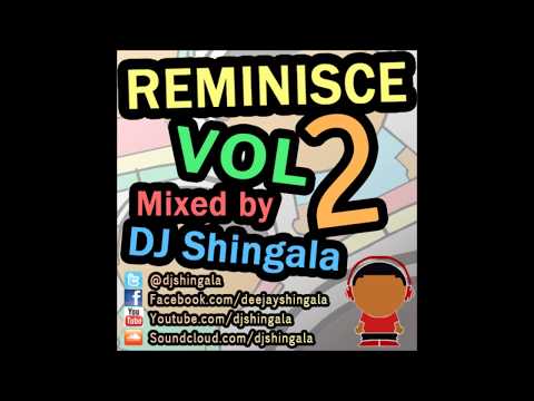 Reminisce Vol 2 - Hip Hop R&B Rap 2000's Mix (1999 - 2007) - DJ Shingala