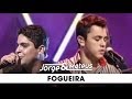 Jorge Mateus Fogueira DVD Ao Vivo Em Goiânia Clipe Oficial