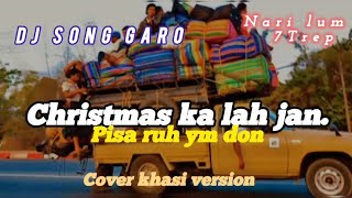 Download lagu Christmas ka lah jan_pisa ruh ym don/cover version khasi/bosti jabole time ahishe@NARI-LUM-7TREP  mp3