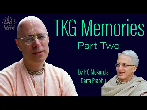 Memories of HH Tamal Krishna Goswami by HG Mukunda Datta Prabhu - Part 2