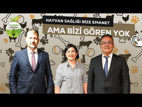 Tarım G&uuml;ndem - "Hayvan Sağlığı Bize Emanet Ama Bizi G&ouml;ren Yok" (5. B&ouml;l&uuml;m)