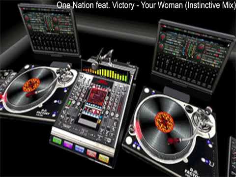 One Nation feat. Victory - Your Woman Instinctive Mix