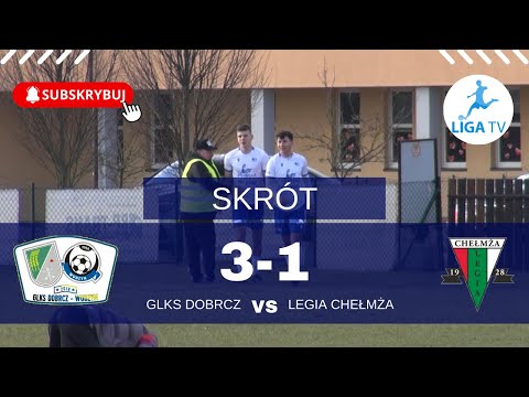 Skrót meczu GLKS Dobrcz - Legia Chełmża. Zwycięstwo gospodarzy po ciekawym spotkaniu