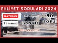 Ehliyet Sınav Soruları 2024 | Haziran, Temmuz Çıkmış Ehliyet Soruları