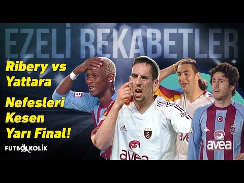 Galatasaray - Trabzonspor 2004 - 05 Türkiye Kupası | Ribery vs. Yattara Nefesleri Kesen Yarı Final!