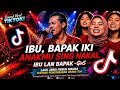 IBU BAPAK IKI ANAKMU SING NAKAL IBU LAN BAPAK GinS VIRAL TIKTOK TERBARU