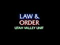 Law Order UVU