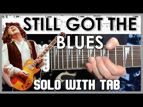 Still Got The Blues Guitar Solo Tutorial Isolated & Slow With Tabs