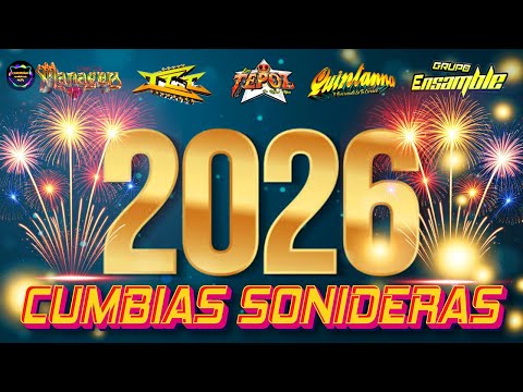 ⚡LOS MEJORES CUMBIAS SONIDERAS MIX FELIZ AÑO NUEVO 2026🔥CUMBIAS PERRONAS MIX CUMBIAS PARA BAILAR💃🕺