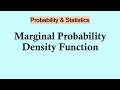 Probability And Statistics Marginal Probability Density Functions