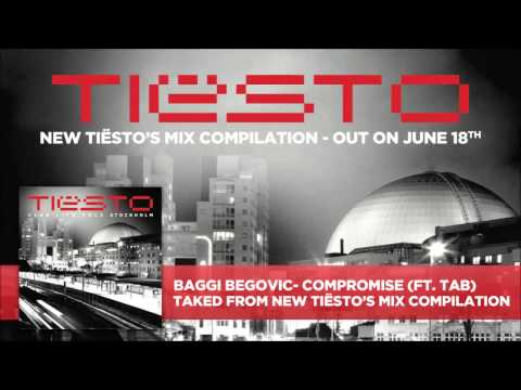 Baggi Begovic - Compromise (ft. Tab) [Club Life Vol.3 Stockh