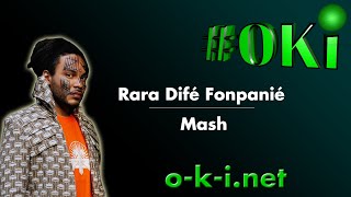 #OKi | Rara Difé Fonpanié - Mash (audio) ( Paroles - Traduction )