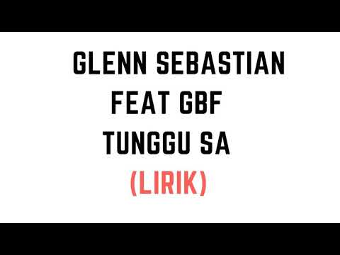 Tunggu sa lirik vidios