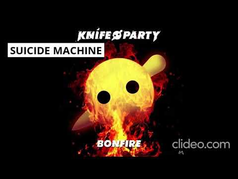 Knife Party & Suicide Machine - 'Bonfire' [Neurofunk Jungle Remix]