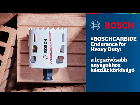 #BOSCHCARBIDE Endurance for Heavy Duty: a legszívósabb anyagokhoz készült körkivágó