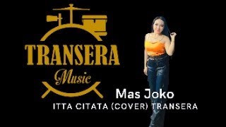 Download lagu Mas Joko _ Itta itata (Cover) Transera Band mp3