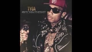 Tyga - Mack Down Ft. Juicy J (#BitchImTheShit)