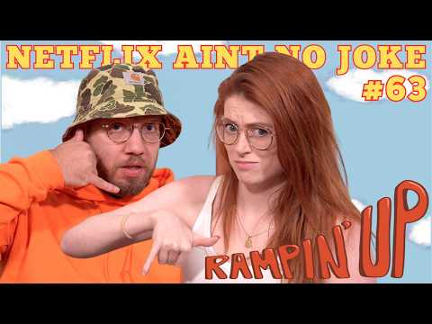Netflix Ain't No Joke | RAMPIN' UP | Ep 63