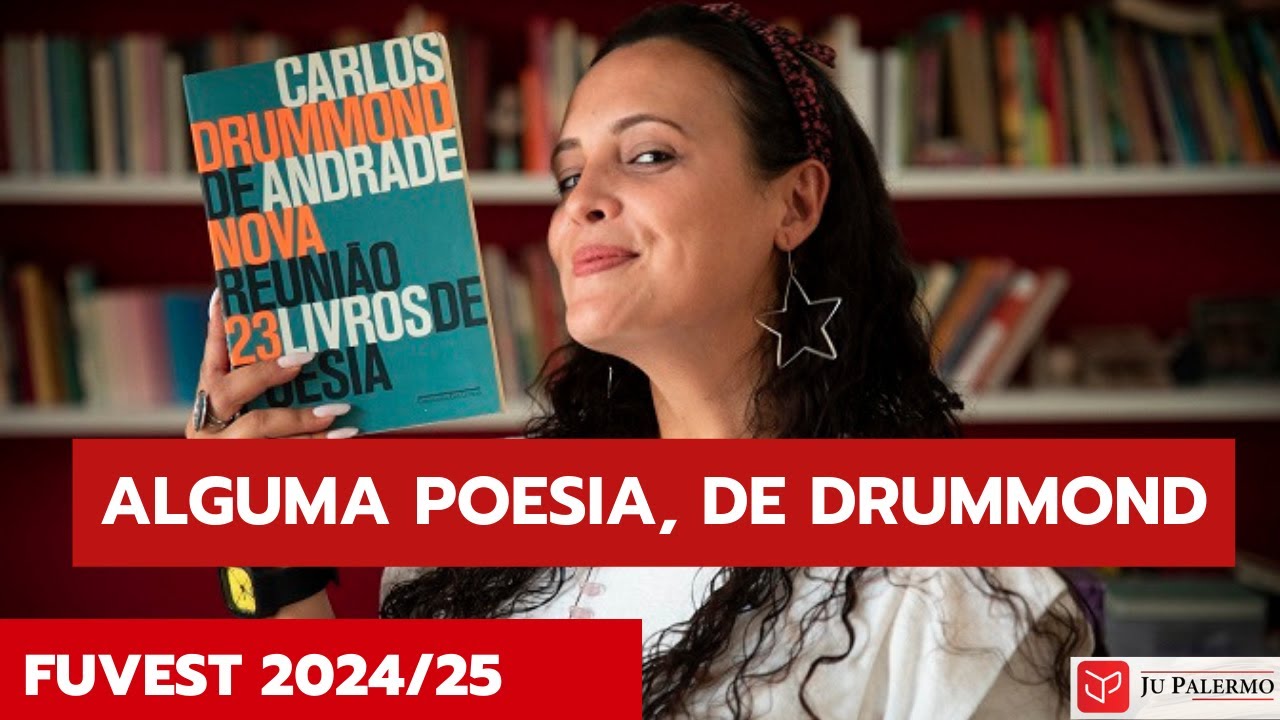 Alguma Poesia, de Drummond (Fuvest) - by Ju Palermo