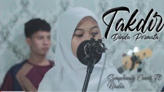 Download lagu Dinda Permata - TAKDIR | Symphonic Cover Ft Nabila (Live Record) mp3