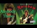 Anybody There - Rainbow [Remastered]