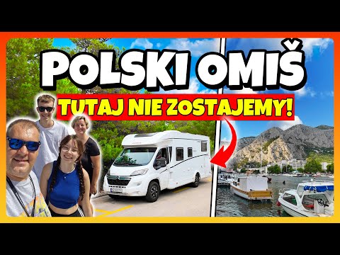 Zmiana Planów / Camping na Którym nie Zostaliśmy / Omiš i Camping Galeb / Droga Knajpka  - Chorwacja