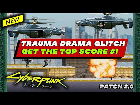 TRAUMA DRAMA GLITCH TO BE #1 TOP! How to Start Secret JOB in Cyberpunk 2077 Update 2.0 | TOP SCORE