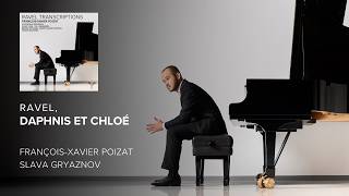 Download lagu Ravel, Daphnis et Chloé - François-Xavier Poizat & Slava Gryaznov mp3