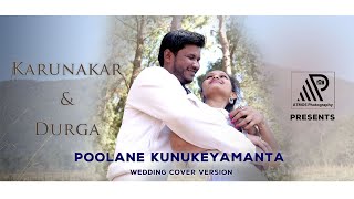 I - Manoharudu-Poolane Kunukeyamantaa | Karunakar & Durga Wedding Video Cover  Song | TYT Originals