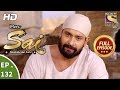Mere Sai Ep 132 Full Episode 29th March 2018