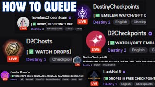 Need Help Queuing on Twitch Checkpoint Bots Watch this!