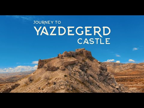 Journey to Yazdgerd Castle Documentary Film [Trailer]