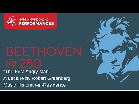 Music Historian Robert Greenberg presents a lecture on the life of Beethoven