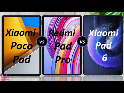 Xiaomi Poco Pad vs Redmi Pad Pro vs Xiaomi Pad 6