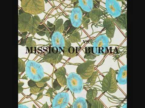 Mission Of Burma - That's How I Escaped My Certain Fate