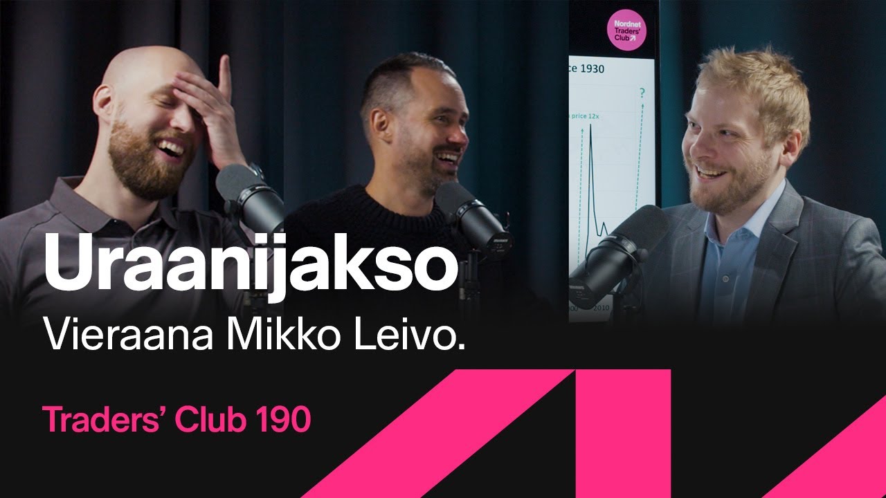 Uraanijakso – vieraana Mikko Leivo | Traders' Club 190