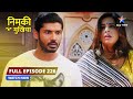 Abhimanyu Ki Jaan Ko Hai Khatra Nimki Mukhiya FULL EPISODE 226 Family