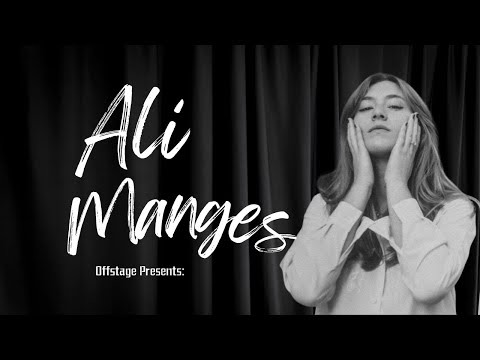 Offstage #8 - Ali Manges
