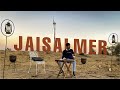 The Golden city jaisalmer || Rawal Singh