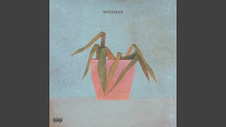 Withered Music Video
