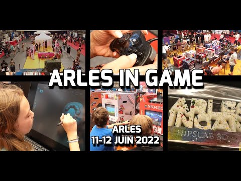 Arles in Games #2 - 11-12 Juin 2022