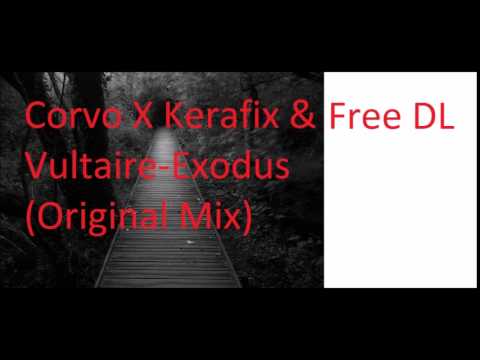Corvo x Kerafix & Vultaire-   Exodus