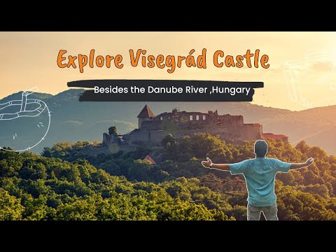 🏰✨Visegrád Castle – ড্যানিউব নদীর বুকের রাজকীয় ইতিহাস! 🌿⛰️এক টুকরো মধ্যযুগের জাদুকরী এক দৃশ্য। ✨