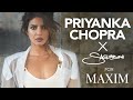 Priyanka Chopra X Saglimbeni For Maxim India