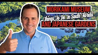 Morikami Museum and Japanese Gardens - Unique Things To Do In South Florida