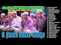 SHOLAWAT HADROH TERBARU 2023 1JAM NON STOP GANDRUNG NABI TERBARU 2023