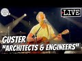 Guster "Architects & Engineers" LIVE