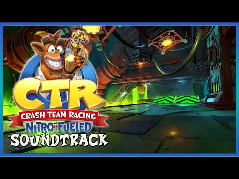 Crash Team Racing: Nitro-Fueled Soundtrack -N. Gin Labs
