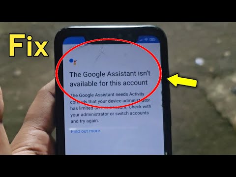 Fix The Google Assistant isn't available for this account in Android Phone