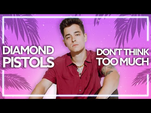 Diamond Pistols - Don't Think Too Much (feat. Felly) [Lyric Video]